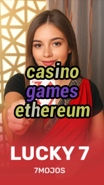 casino games ethereum-w4cy2mdjlx2bf.com